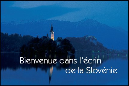 Bienvenue dans lcrin de la Slovnie
